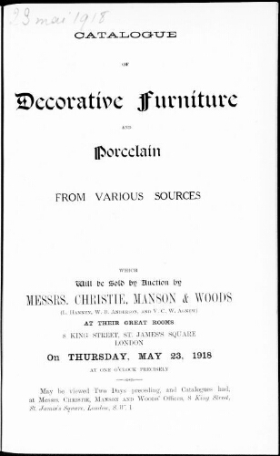 Catalogue of decorative furniture and porcelain […] : [vente du 23 mai 1918]