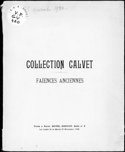 Collection Calvet, [première vente], faïences anciennes : [vente des 24 et 25 novembre 1930]