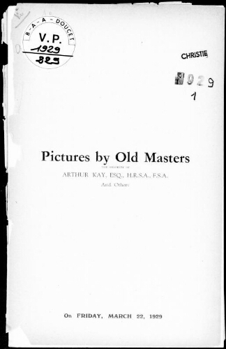 Pictures by old masters, the property of Arthur Kay [...] : [vente du 22 mars 1929]