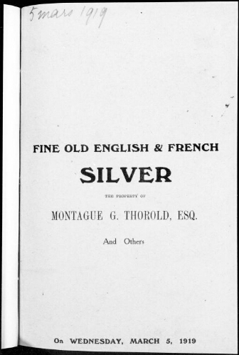 Catalogue of fine old English and French silver [...] : [vente du 5 mars 1919]