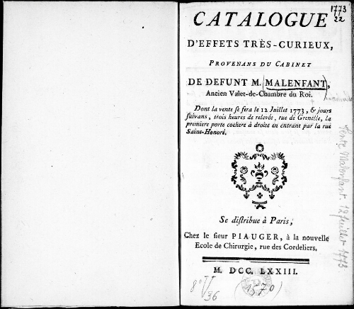 Catalogue d'effets très-curieux provenant du cabinet du défunt M. Malenfant, ancien valet-de-chambre du Roi [...] : [vente du 12 juillet 1773]