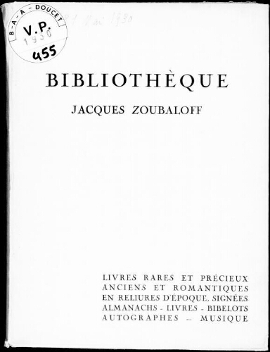 Bibliothèque Jacques Zoubaloff : [vente des 28, 30 et 31 mai 1930]