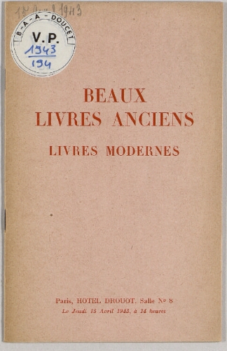 Beaux livres anciens, livres modernes : [vente du 15 avril 1943]