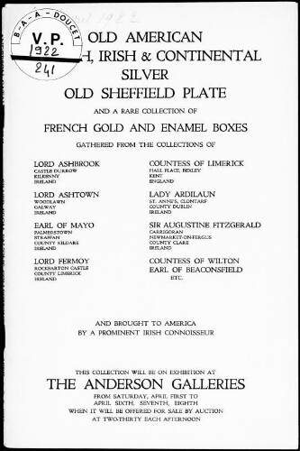 Old American, English, Irish and continental silver, old Sheffield plate [...] : [vente du 6 au 8 avril 1922]