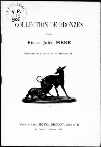 Collection de bronzes par Pierre-Jules Mène, dépendant de la succession de Monsieur M... : [vente du 8 décembre 1930]
