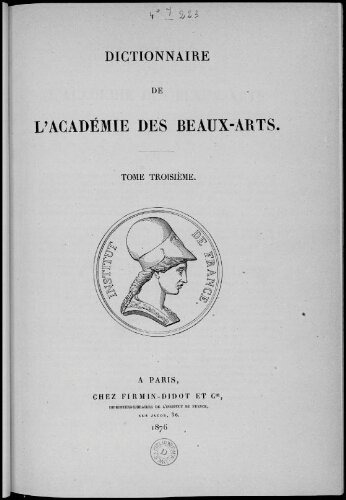 Dictionnaire de l'Académie des Beaux-arts. Tome 3