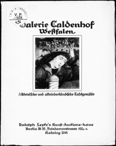 Galerie Caldenhof, Westfalen, altdeutsche und altniederländische Tafelgemälde : [vente du 8 juin 1929]