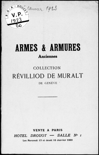 Armes et armures anciennes, collection Révilliod de Muralt, de Genève : [vente des 17 et 18 janvier 1923]