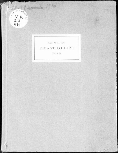 Sammlung C. Castiglione, Wien : [vente des 28 et 29 novembre 1930]