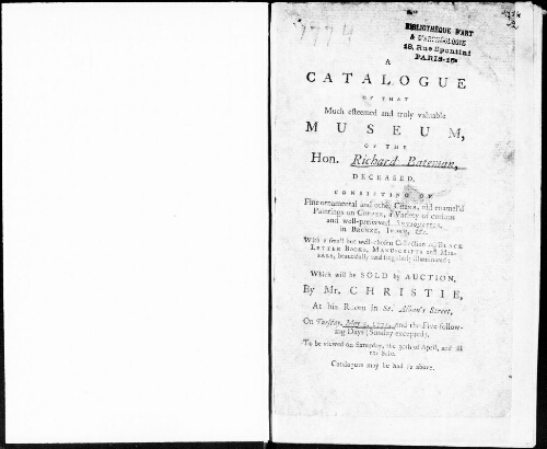 Catalogue of that much esteemed and truly valuable Museum of the Hon. Richard Bateman, deceased [...] : [vente du 3 mai 1774]