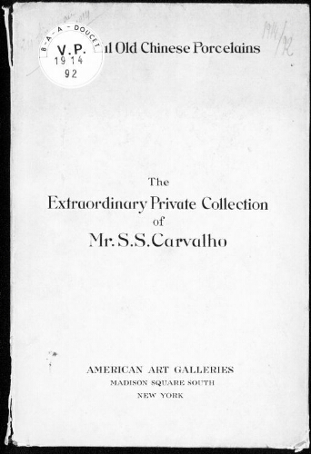  Extraordinary private collection of Mr. S. S. Carvalho of New York [...] : [vente du 24 février au 2 mars 1914]