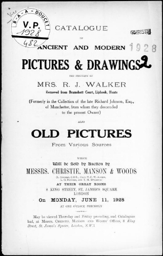 Catalogue of ancient and modern pictures & drawings, the property of Mrs. R. J. Walker [...] : [vente du 11 juin 1928]