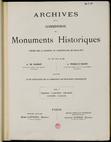 Archives de la Commission des monuments historiques. Tome 5 : Périgord, Languedoc, Provence, Guyenne, Gascogne