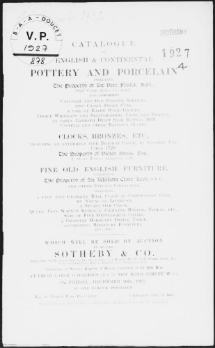 Catalogue of English and continental pottery and porcelain, including the property of Sir Vere Foster [...] : [vente du 16 décembre 1927]