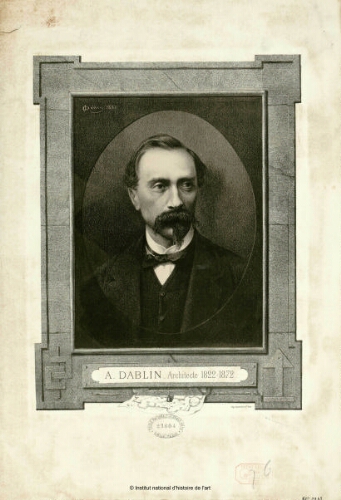 A. Dablin, architecte (1822-1872)