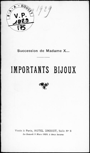 Succession de Madame X..., importants bijoux : [vente du 9 mars 1929]