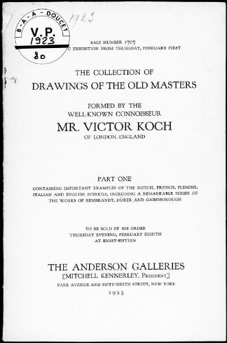 Collection of drawings of the old masters formed by the well-known connoisseur Mr. Victor Koch of London, England, part one […] : [vente du 8 février 1923]