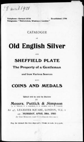 Catalogue of English silver and sheffield plate, the property of a gentleman and from various sources also coins ans medals [...] : [vente du 28 avril 1921]