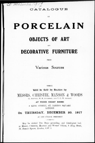 Catalogue of porcelain, objects of art and decorative furniture […] : [vente du 20 décembre 1917]
