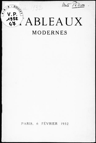Catalogue des tableaux modernes, aquarelles, dessins, lithographies […] dépendant des successions de M. et Mme. [Pédron] : [vente du 6 février 1932]