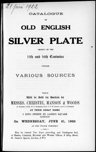 Catalogue of old English silver plate chiefly of the 17th and 18th centuries, from various sources [...] : [vente du 21 juin 1922]