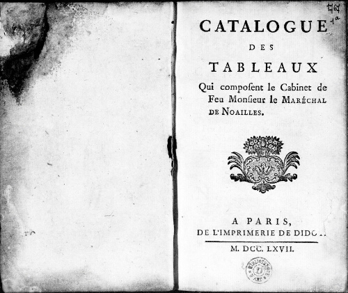Catalogue des tableaux qui composent le cabinet de feu Monsieur le Maréchal de Noailles : [vente de 1767]