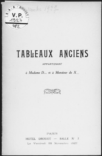Tableaux anciens appartenant à Madame D... et à Monsieur de X... : [vente du 25 novembre 1927]