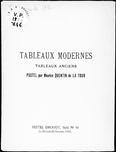 Tableaux modernes, tableaux anciens, pastel par Maurice Quentin de La Tour : [vente du 26 novembre 1930]