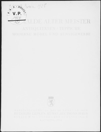 Gemälde alter Meister, Antiquitäten, Teppiche, moderne Möbel und Kunstgewerbe : [vente du 21 au 23 février 1928]