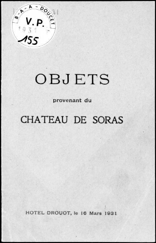 Objets provenant du château de Soras : [vente du 16 mars 1931]