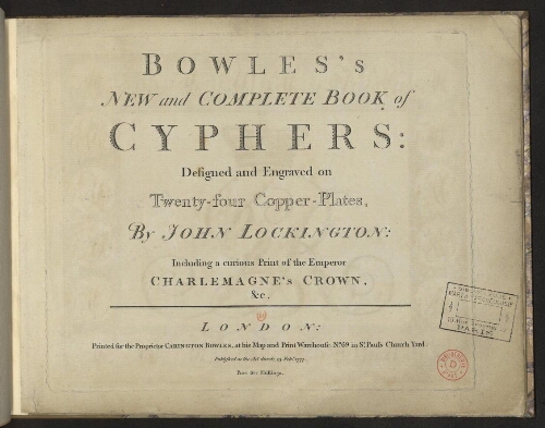 Bowles's new and complete book of cyphers [...]