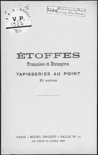 Étoffes françaises et étrangères, tapisseries au point, et autres : [vente du 25 avril 1927]