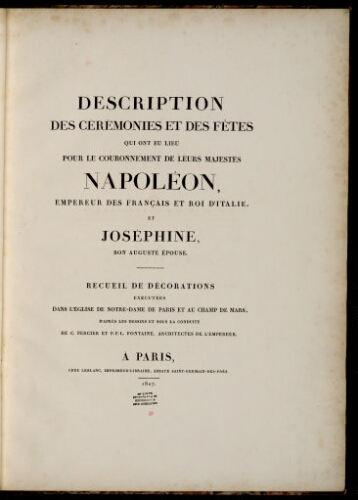 Description des cérémonies [...] pour le couronnement de leurs majestés Napoléon [...] et Joséphine [...]