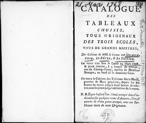 Catalogue des tableaux choisis, tous originaux des trois écoles, tous de grands maîtres du cabinet de MM. le Comte de Dumontoir, Le Fèvre & le Tellier [...] : [vente du 21 mars 1768]