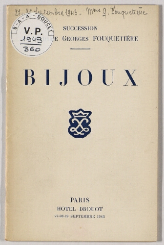 Succession de Madame Georges Fouquetière ; Bijoux : [vente du 27 au 29 septembre 1943]