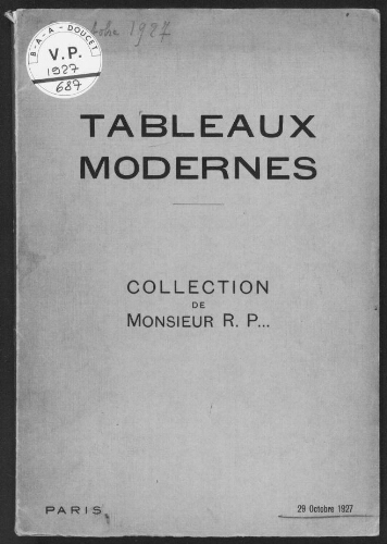 Tableaux modernes, collection de Monsieur R. P... : [vente du 29 octobre 1927]