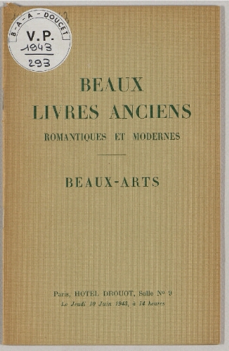 Beaux livres anciens romantiques et modernes, beaux-arts : [vente du 10 juin 1943]
