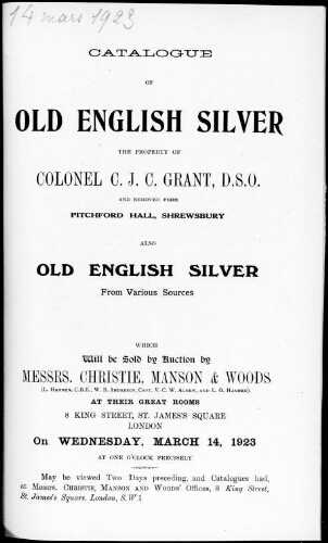 Catalogue of old English silver, the property of Colonel C. J. C. Grant [...] : [vente du 14 mars 1923]
