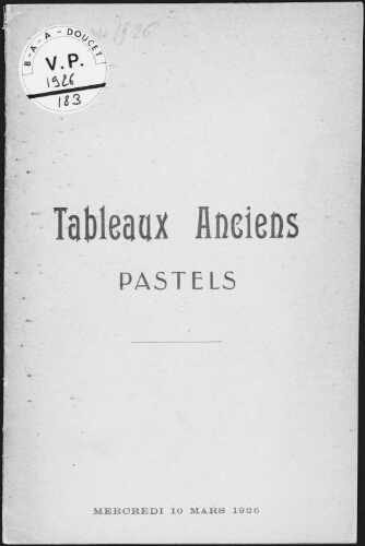 Tableaux anciens, pastel : [vente du 10 mars 1926]