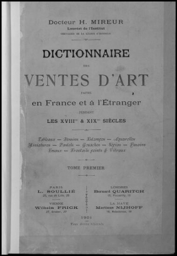 Dictionnaire des ventes d'art faites en France et à l'étranger pendant les XVIIIème et XIXème siècles. Tome 1 : A-B