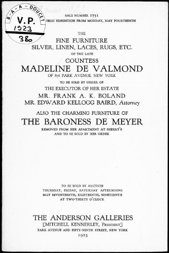 The fine furniture, silver, linen, laces, rugs, etc., of the late Countess Madeline de Valmond [...] : [vente du 17 au 19 mai 1923]