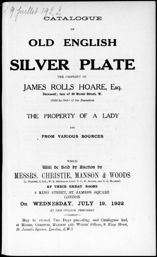 Catalogue of old English silver plate, the property of James Rolls Hoare, Esq. [...] : [vente du 19 juillet 1922]