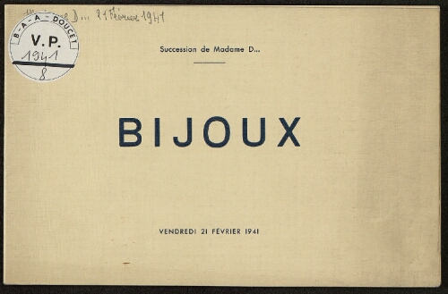 Succession de Madame D... ; Bijoux [...] : [vente du 21 février 1941]