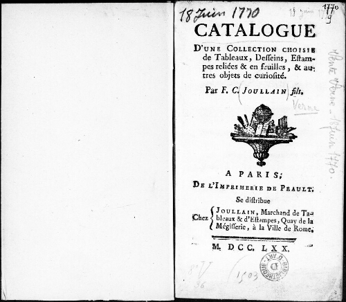 Catalogue d'une collection choisie de tableaux, dessins, estampes reliées et en feuilles [...] : [vente du 18 juin 1770]