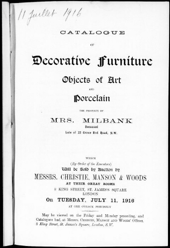 Catalogue of decorative furniture, objects of art and porcelain […] : [vente du 11 juillet 1916]