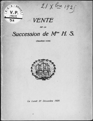 Vente de la succession de Mme H. S (deuxième vente) : [vente du 21 décembre 1925]