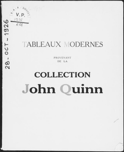 Tableaux modernes provenant de la collection John Quinn : [vente du 28 octobre 1926]