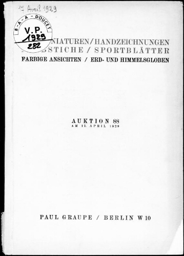 Buchminiaturen, Handzeichnungen, Farbstiche, Sportblätter, farbige Ansichten, Erd- und Himmelsgloben : [vente du 17 avril 1929]