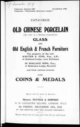Catalogue of old Chinese porcelain, glass and old English and French furniture [...], also coins and medals [...] : [vente du 19 décembre 1919]