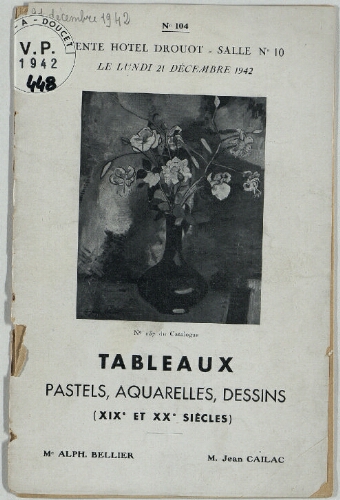 Tableaux, pastels, aquarelles, dessins (XIXe et XXe siècles) : [vente du 21 décembre 1942]